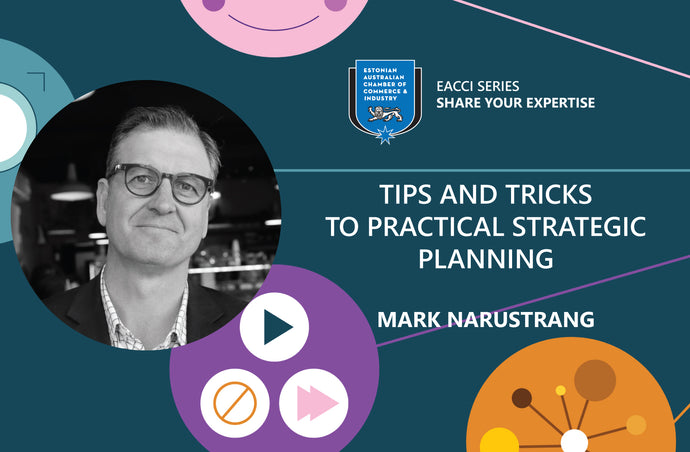 5 MAY 2021 - Online Session: Tips and Tricks to Practical Strategic Planning